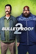 Watch Bulletproof 2 M4ufree