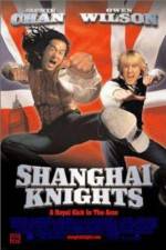Watch Shanghai Knights M4ufree