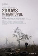 Watch 20 Days in Mariupol Online M4ufree