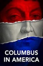 Watch Columbus in America M4ufree