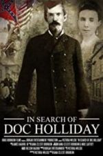 Watch In Search of Doc Holliday M4ufree