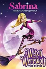 Watch Sabrina: A Witch and the Werewolf M4ufree