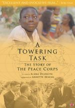 Watch A Towering Task: The Story of the Peace Corps Online M4ufree