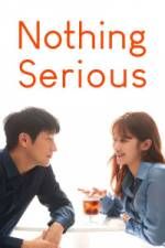 Watch Nothing Serious Online M4ufree