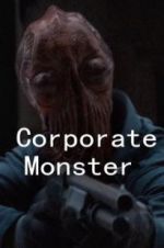 Watch Corporate Monster M4ufree