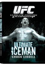 Watch UFC:Ultimate Chuck ice Man Liddell Online M4ufree