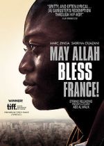 Watch May Allah Bless France! M4ufree