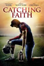 Watch Catching Faith Online M4ufree
