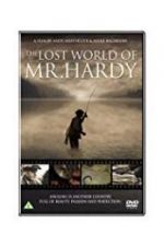 Watch The Lost World of Mr. Hardy M4ufree
