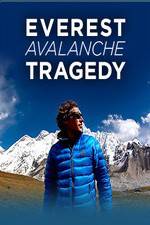 Watch Discovery Channel Everest Avalanche Tragedy M4ufree