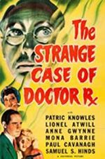 Watch The Strange Case of Doctor Rx Online M4ufree