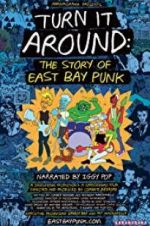 Watch Turn It Around: The Story of East Bay Punk M4ufree
