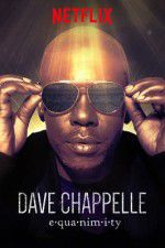 Watch Dave Chappelle: Equanimity M4ufree
