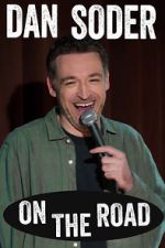 Watch Dan Soder: On the Road (TV Special 2024) M4ufree