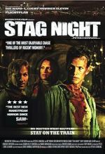 Watch Stag Night Online M4ufree