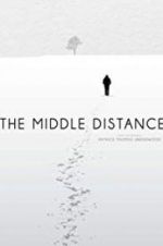 Watch The Middle Distance M4ufree