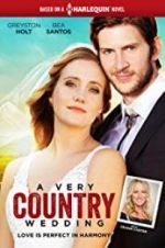 Watch A Very Country Wedding Online M4ufree