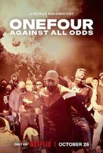 Watch OneFour: Against All Odds M4ufree