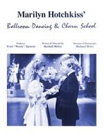 Watch Marilyn Hotchkiss\' Ballroom Dancing and Charm School Online M4ufree