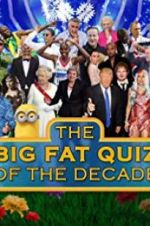 Watch The Big Fat Quiz of the Decade M4ufree