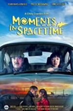 Watch Moments in Spacetime M4ufree