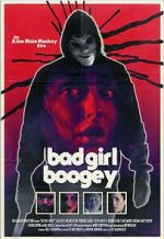 Watch Bad Girl Boogey M4ufree