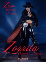 Watch Zorrita: Passion\'s Avenger Online M4ufree
