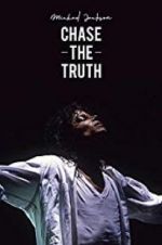 Watch Michael Jackson: Chase the Truth M4ufree