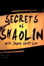 Watch Secrets of Shaolin with Jason Scott Lee M4ufree