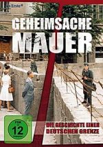 Watch Geheimsache Mauer - Die Geschichte einer deutschen Grenze Online M4ufree