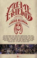 Watch All My Friends: Celebrating the Songs & Voice of Gregg Allman Projectfreetv