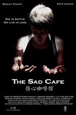 Watch The Sad Cafe M4ufree