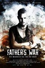 Watch My Father\'s War M4ufree