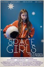 Watch Space Girls Online M4ufree