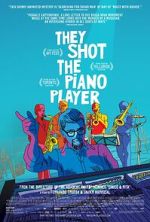 Watch They Shot the Piano Player M4ufree