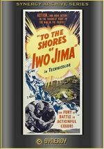 Watch To the Shores of Iwo Jima (Short 1945) M4ufree