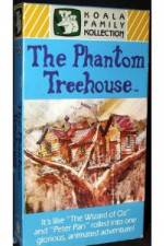 Watch The Phantom Treehouse M4ufree