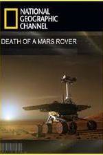 Watch Death of a Mars Rover M4ufree