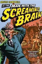 Watch Man with the Screaming Brain M4ufree