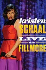 Watch Kristen Schaal: Live at the Fillmore M4ufree