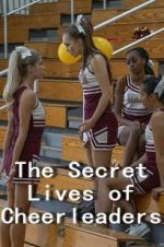 Watch The Secret Lives of Cheerleaders M4ufree