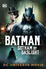 Watch Batman Gotham by Gaslight M4ufree