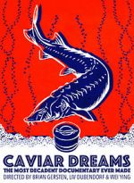 Watch Caviar Dreams Online M4ufree