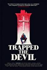 Watch I Trapped the Devil M4ufree