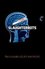 Watch Slaughterbots M4ufree
