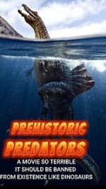 Watch Prehistoric Predators Online M4ufree