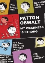 Watch Patton Oswalt: My Weakness Is Strong (TV Special 2009) M4ufree
