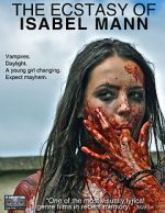 Watch The Ecstasy of Isabel Mann Online M4ufree