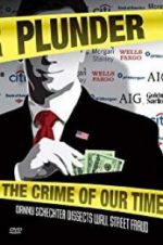 Watch Plunder: The Crime of Our Time M4ufree