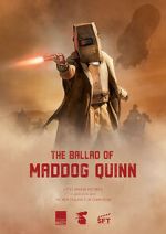 Watch The Ballad of Maddog Quinn (Short 2022) M4ufree